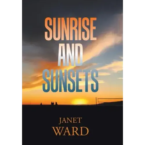 Sunrise and Sunsets