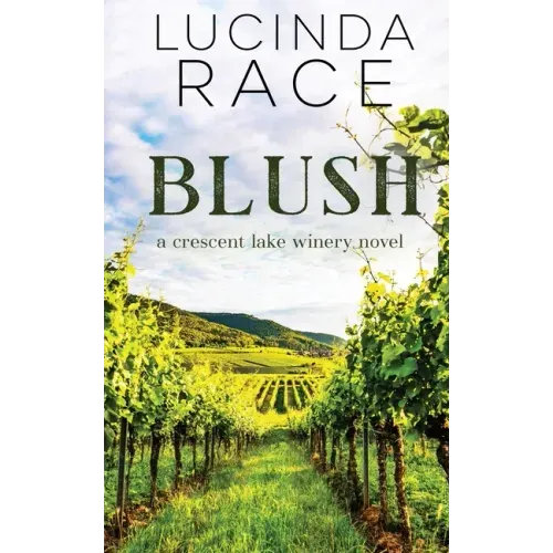 Blush: Romance in the Finger Lakes
