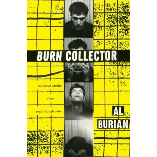 Burn Collector: Collected Stories from One Through Nine