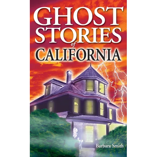 Ghost Stories of California