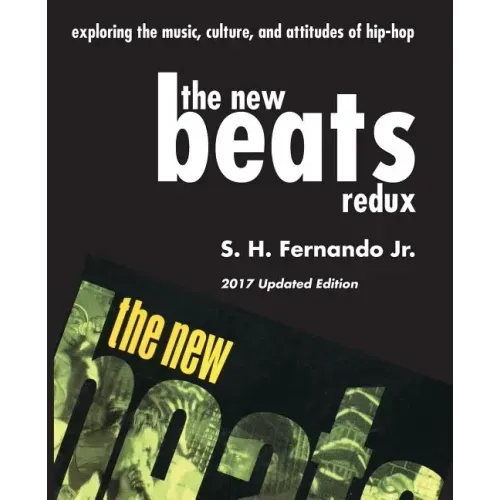 The New Beats Redux: Exploring the music, culture and attitudes of hip-hop