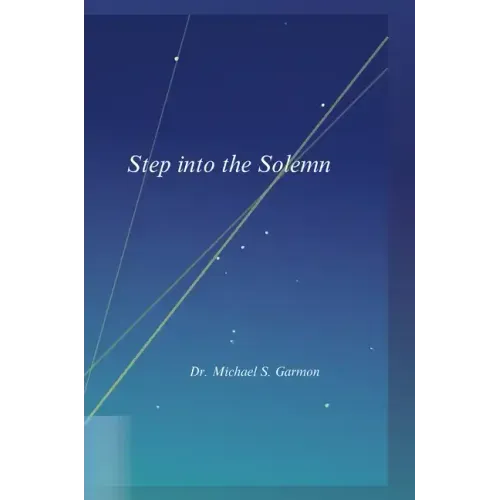 Step into the Solemn