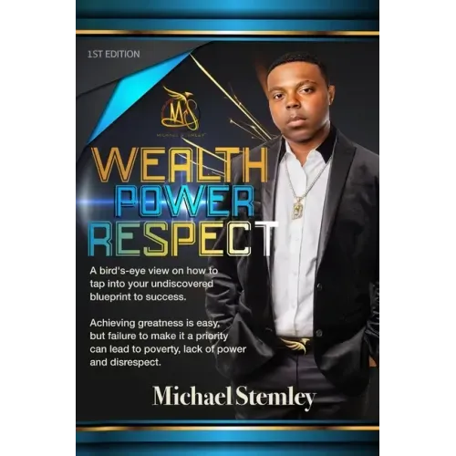 Wealth Power Respect
