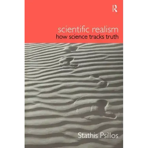 Scientific Realism: How Science Tracks Truth