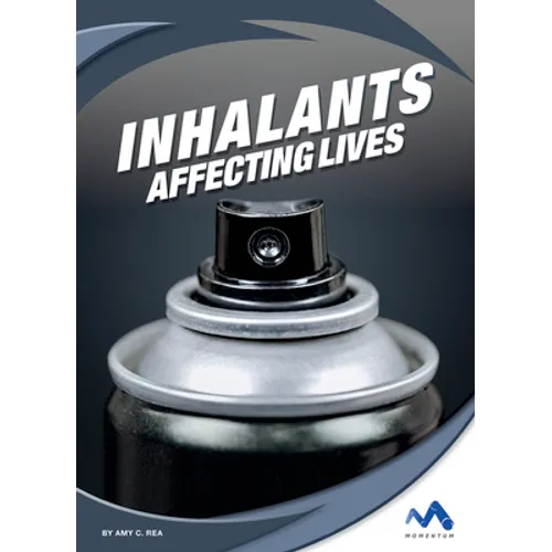 Inhalants: Affecting Lives