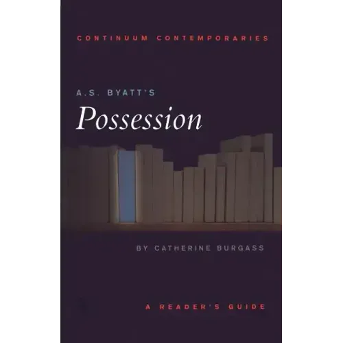 A.S. Byatt's Possession: A Reader's Guide