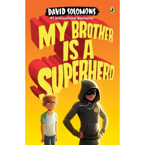 My Brother Is a Superhero
