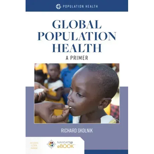 Global Population Health: A Primer: A Primer