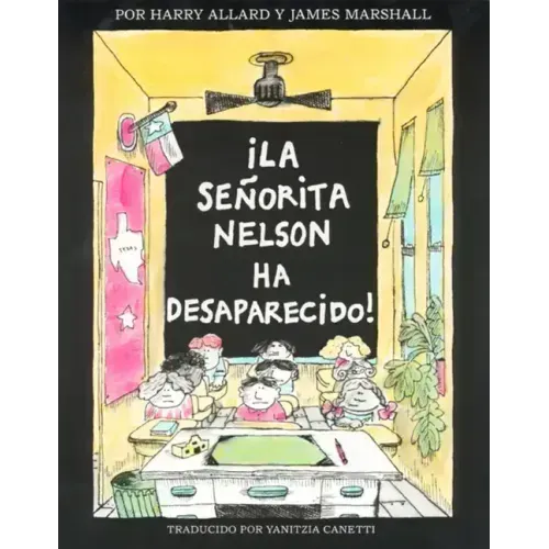 ¡La Senorita Nelson Ha Desaparecido!: Miss Nelson Is Missing! (Spanish Edition)