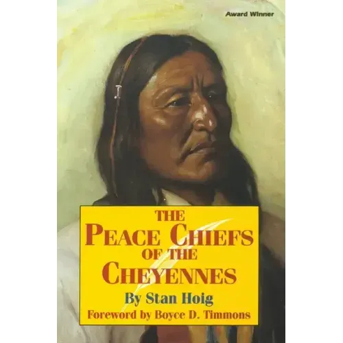 Peace Chiefs of the Cheyenne