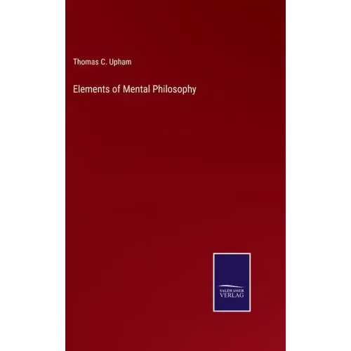 Elements of Mental Philosophy
