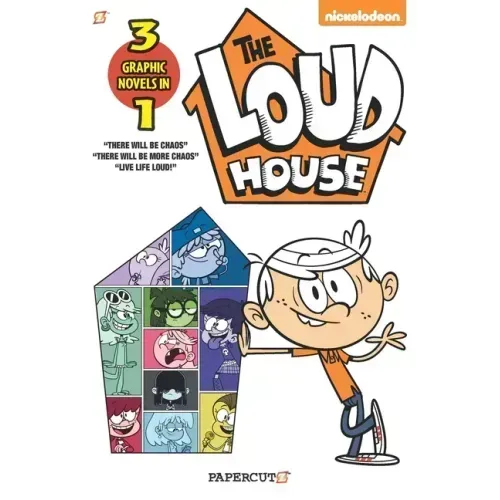 The Loud House 3-In-1: There Will Be Chaos, There Will Be More Chaos, and Live Life Loud!