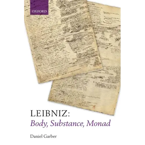 Leibniz: Body, Substance, Monad
