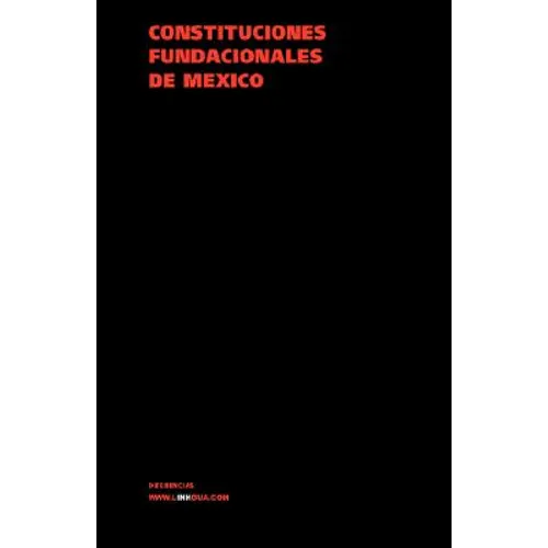 Constituciones fundacionales de México