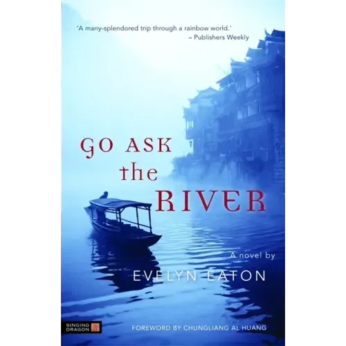 Go Ask the River