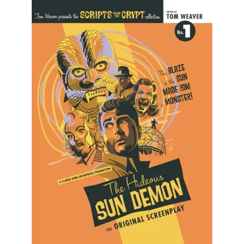 Scripts from the Crypt (hardback): The Hideous Sun Demon