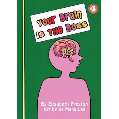 Your Brain Is The Boss