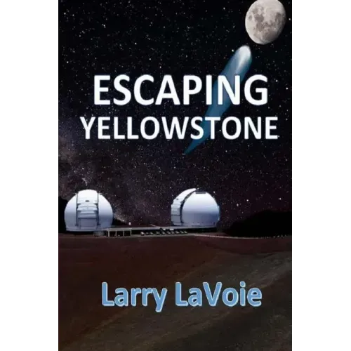 Escaping Yellowstone