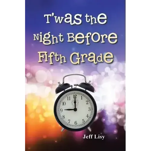 T'was the Night Before Fifth Grade