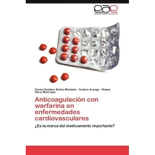 Anticoagulacion Con Warfarina En Enfermedades Cardiovasculares