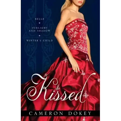 Kissed: Belle/Sunlight and Shadow/Winter's Child