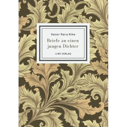 Rainer Maria Rilke: Briefe an einen jungen Dichter. Neuausgabe
