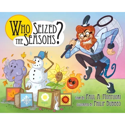 "Who Seized the Seasons?"