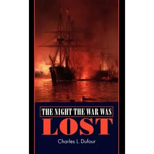 The Night the War Was Lost