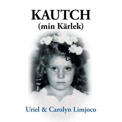 KAUTCH (min Kärlek)