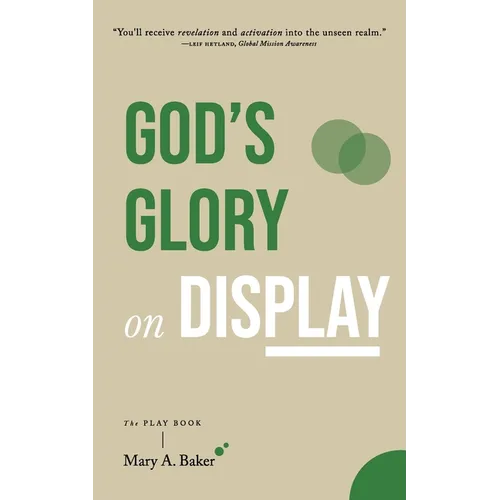 God's Glory on Display: The Play Book