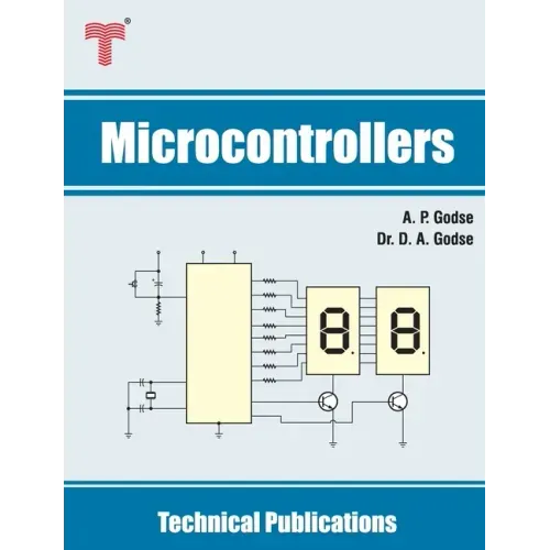 Microcontrollers: 8051 & MSP430 Microcontrollers Family Architecture, Programming, Interfacing & Applications