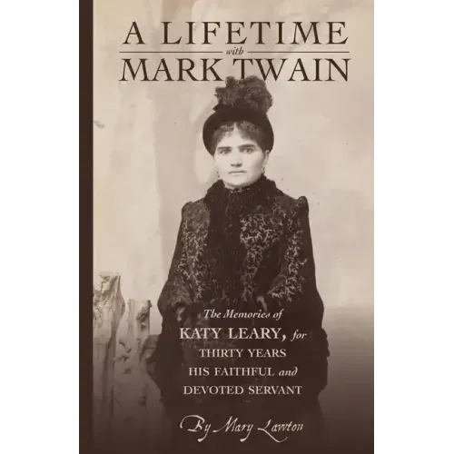 A Lifetime with Mark Twain