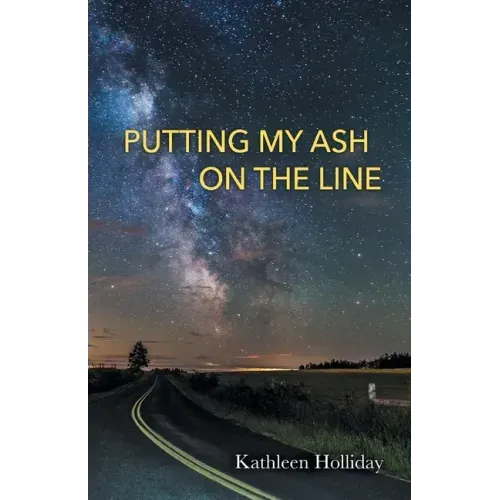 Putting My Ash on the Line