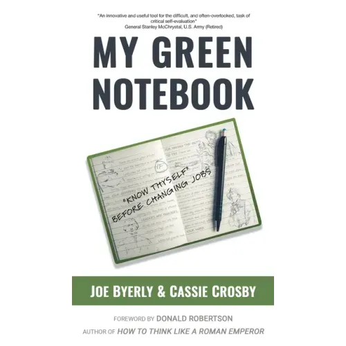 My Green Notebook: "Know Thyself" Before Changing Jobs