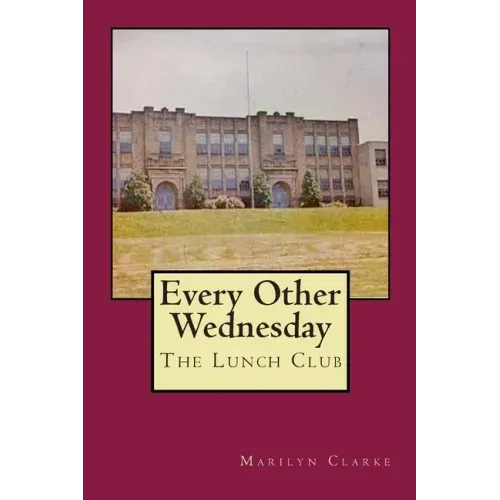 Every Other Wednesday: The Lunch Club