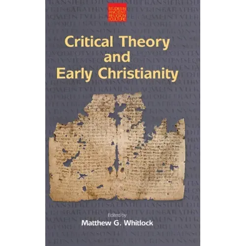 Critical Theory and Early Christianity