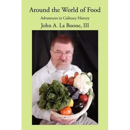 Around the World of Food: Adventures in Culinary History