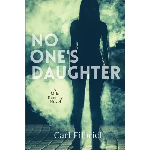 No One's Daughter: A Mike Ramsey Novel