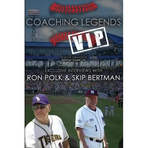 Coaching Legends VIP: Exclusive Interviews with Ron Polk & Skip Bertman