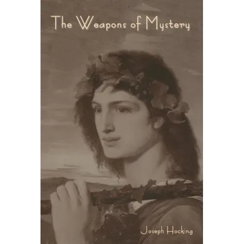 The Weapons of Mystery