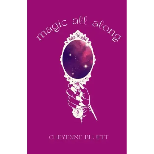 Magic All Along