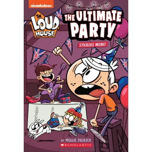 The Ultimate Party (the Loud House: Chapter Book): Volume 4