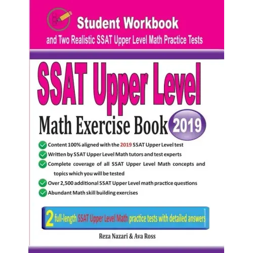 SSAT Upper Level Math Exercise Book: Student Workbook and Two Realistic SSAT Upper Level Math Tests