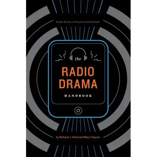 The Radio Drama Handbook