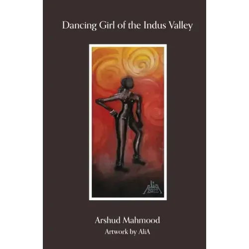 Dancing Girl of The Indus Valley
