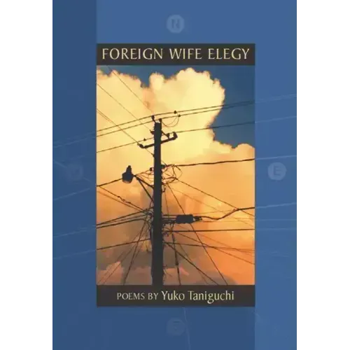 Foreign Wife Elegy