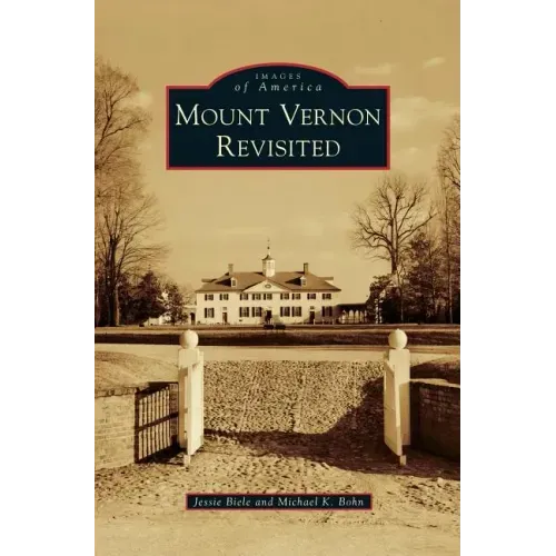 Mount Vernon Revisited