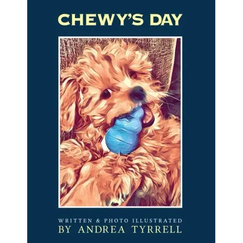 Chewy's Day