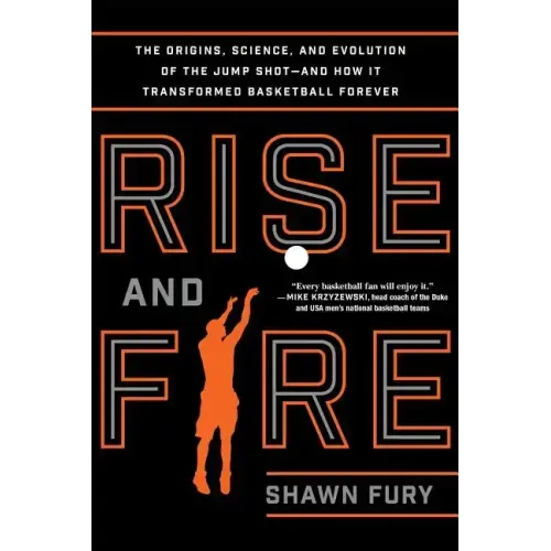 Rise and Fire