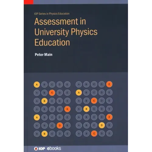 Assessment in University Physics Education